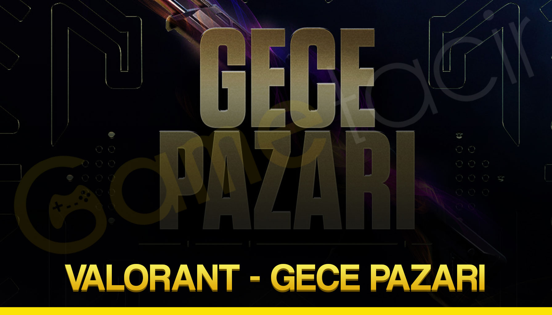 🌙 VALORANT Gece Pazar 10 Nisanda Geri Dnyor!